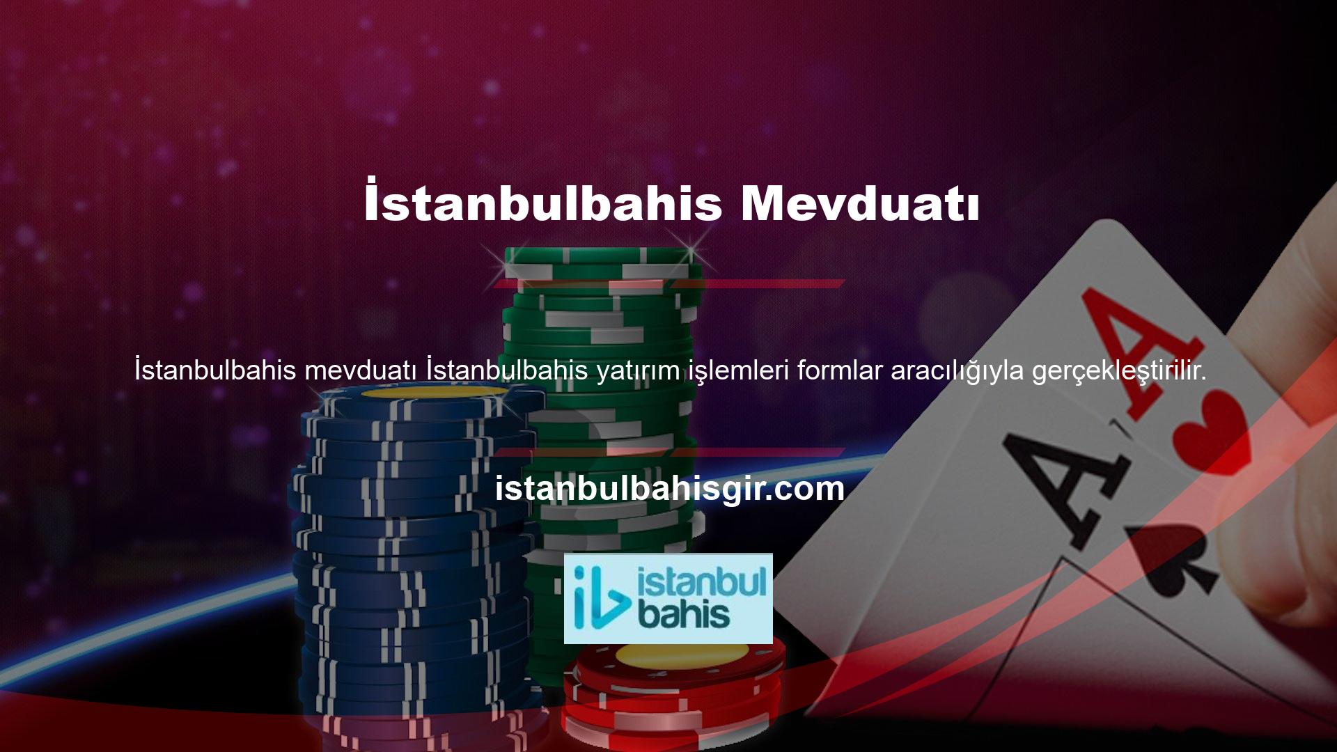 İstanbulbahis, para yatırmak isteyen oyuncuların para yatırma formunu tam olarak doldurmasını gerektirir